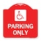 Signmission ADA Compliant Parking Accessible, Red & White Aluminum Architectural Sign, 18" x 18", RW-1818-24662 A-DES-RW-1818-24662 - alternate 1